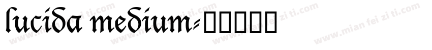 lucida medium字体转换